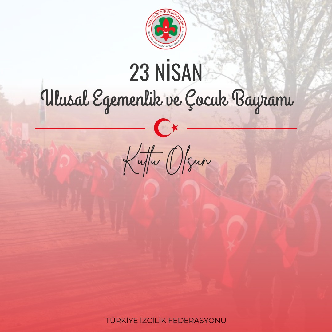 23 NİSAN ULUSAL EGEMENLİK VE ÇOCUK BAYRAMI