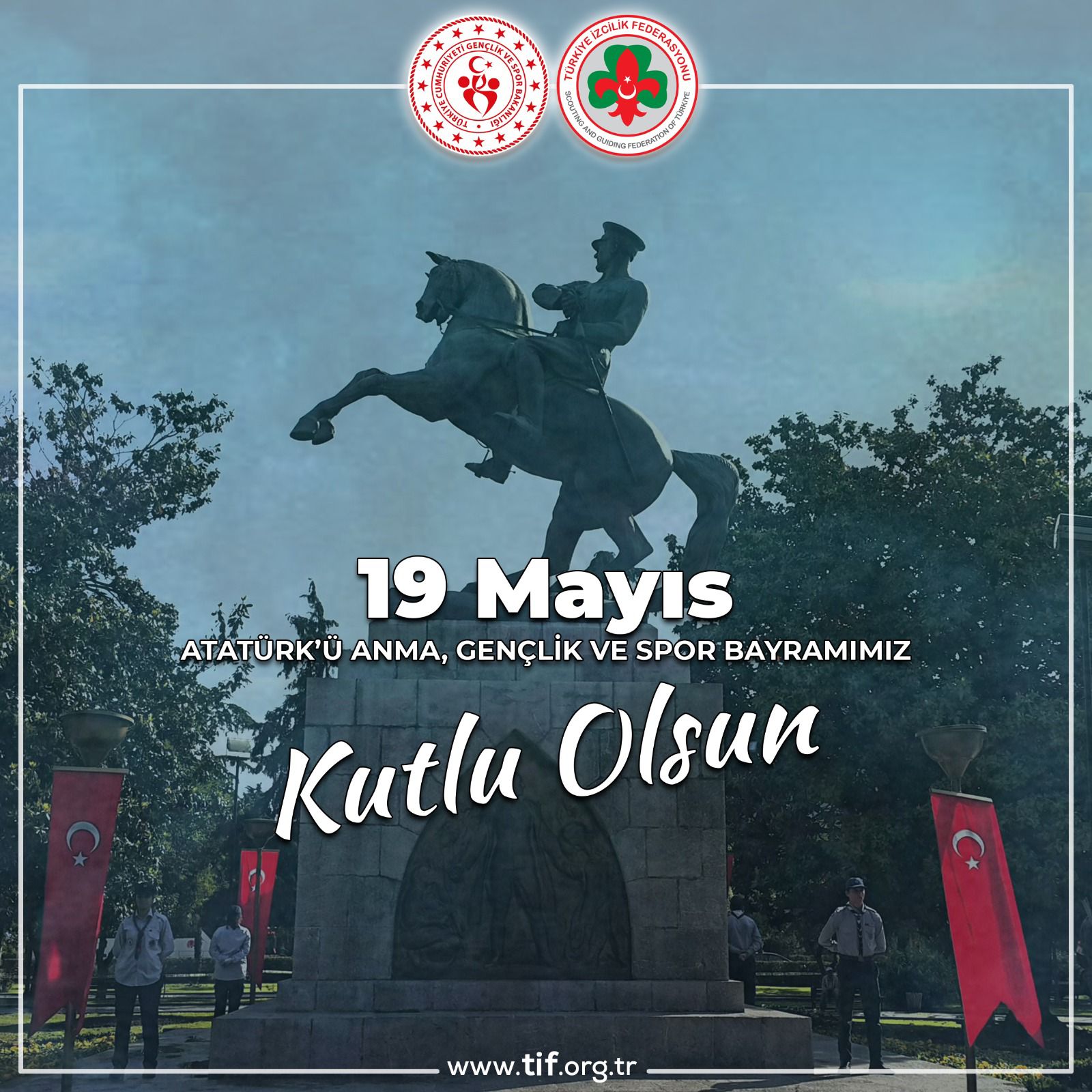 19 MAYIS ATATÜRK'Ü ANMA, GENÇLİK VE SPOR BAYRAMI