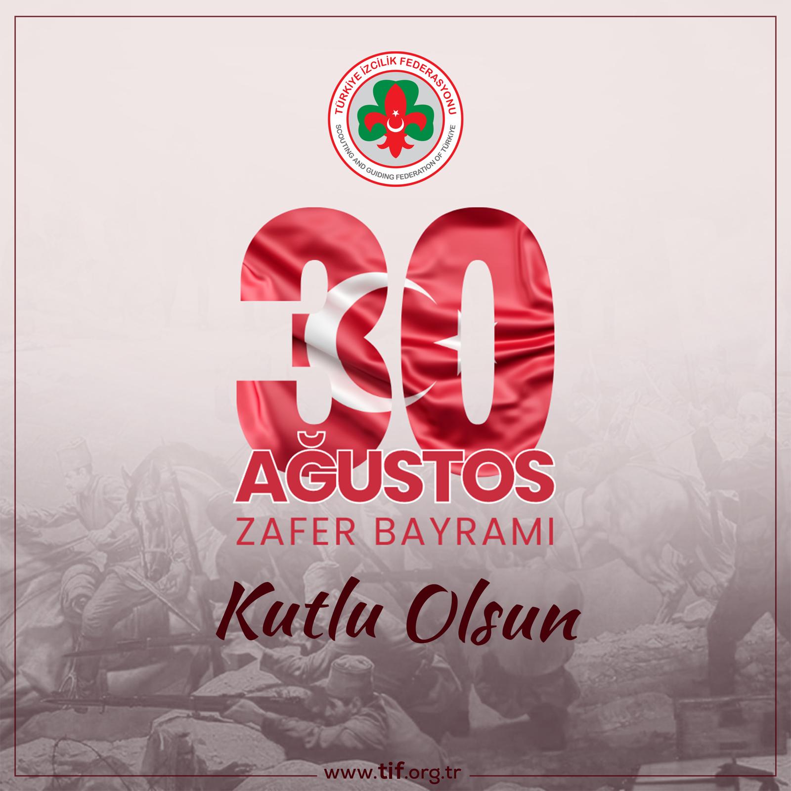 30 AĞUSTOS ZAFER BAYRAMI