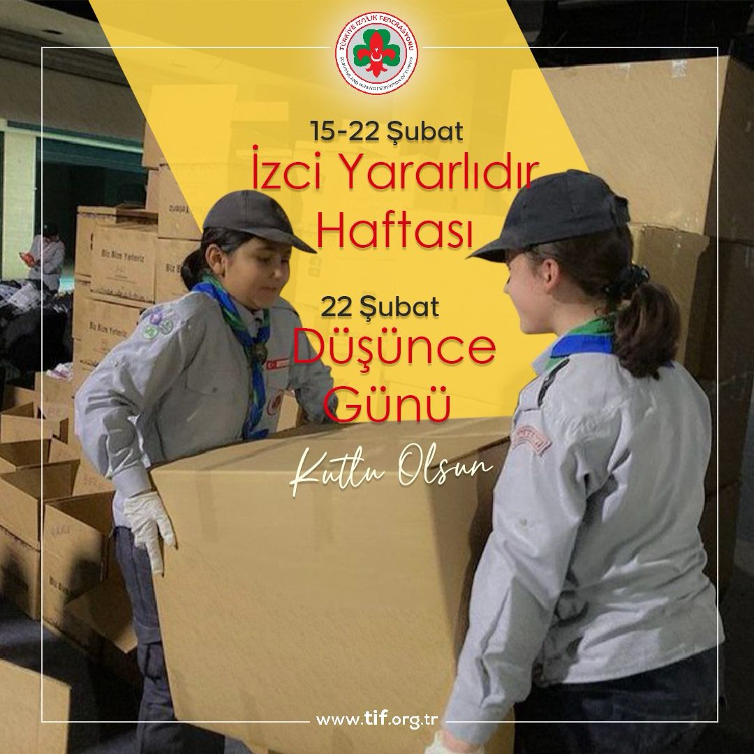 İZCİ YARARLIDIR HAFTASI ve DÜŞÜNCE GÜNÜ