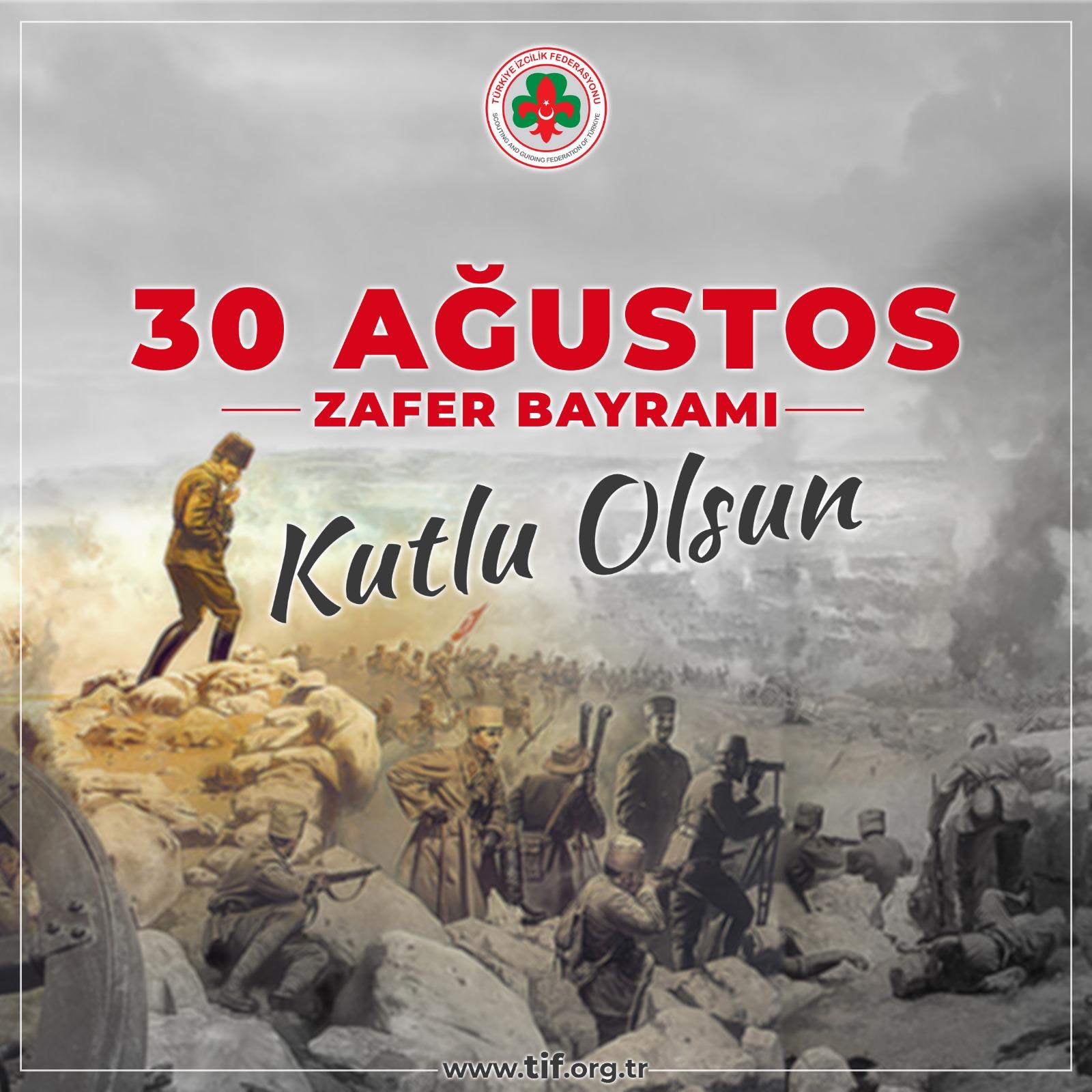 30 AĞUSTOS ZAFER BAYRAMI